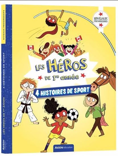 4 histoires de sport Les héros de 1re année