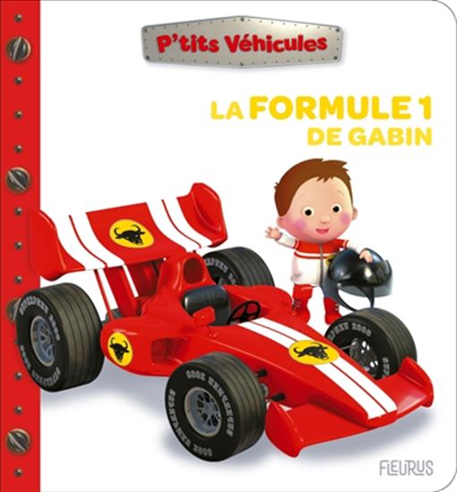 P'tit Véhicules La Formule 1 de Gabin NE