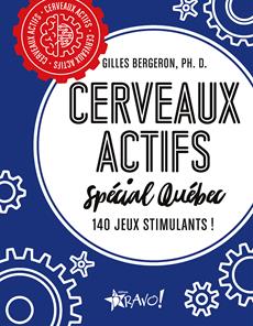 Cerveaux actifs Spécial Québec
