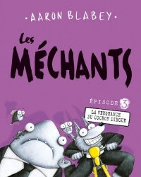 Les Méchants 03 La vengeance du cochon dingue