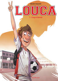 Louca 01 Coup d'envoi