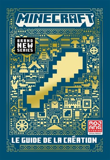 Minecraft Le guide de la création