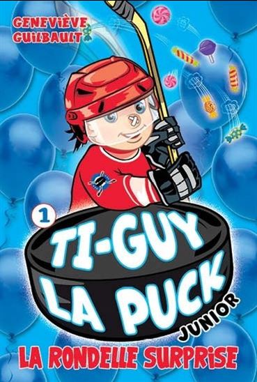 Ti-Guy La Puck junior 01 La rondelle surprise