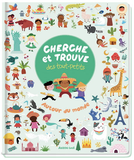 Autour du monde Cherche et trouve des tout-petits