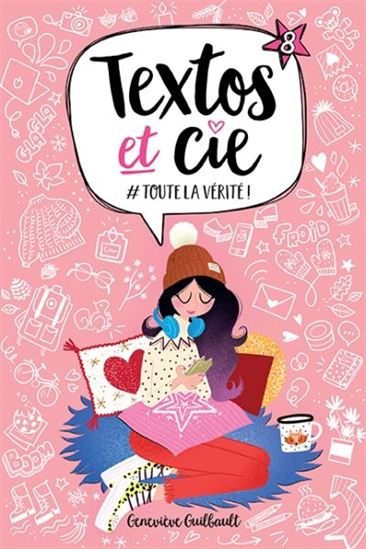 Textos et Cie 08 #Toute la vérité