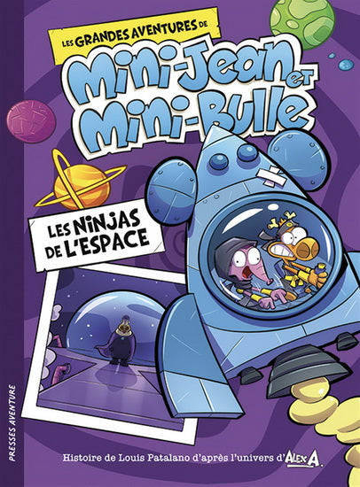 Mini-Jean et Mini-Bulle 03 Les ninjas de l'espace