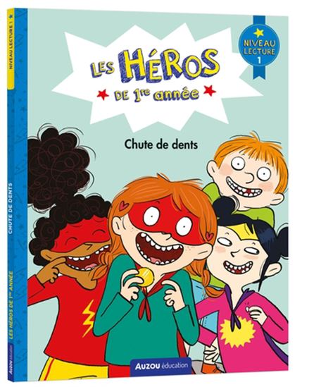 Chute de dents Héros de la 1ère année