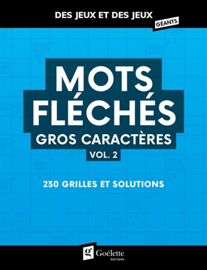 Mots fléchés gros caractères 02 230 grilles