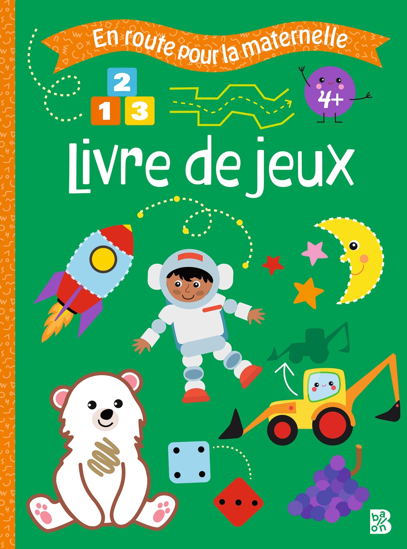En route pour la maternelle Livre de jeux 4 ans