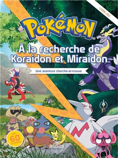 Pokémon-À la recherche de Koraidon et Miraidon
