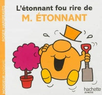 L'étonnant fou rire de M. Étonnant