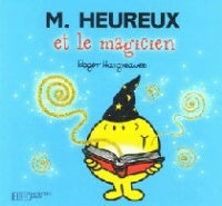 M. Heureux et le magicien
