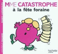 Mme Catastrophe à la fête foraine