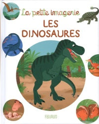La petite imagerie - Les dinosaures