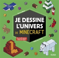 Je dessine l'univers de Minecraft Guide non offici