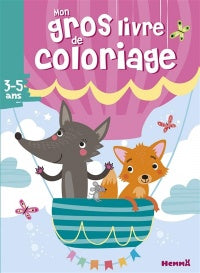 Mon gros livre de coloriage Montgolfier