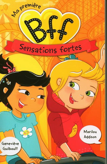Ma premiere BFF 05  #Sensationsfortes
