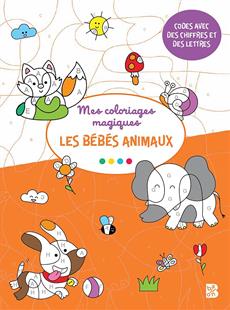 Les bébés animaux Mes coloriages magiques