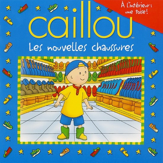 Caillou Les nouvelles chaussures