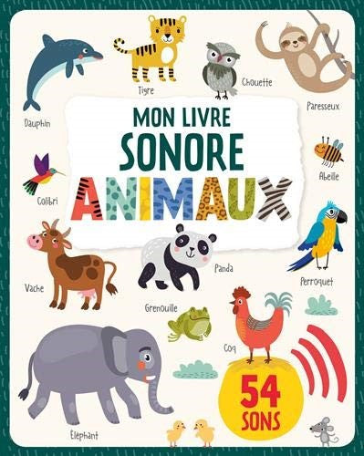 Mon livre sonore Animaux