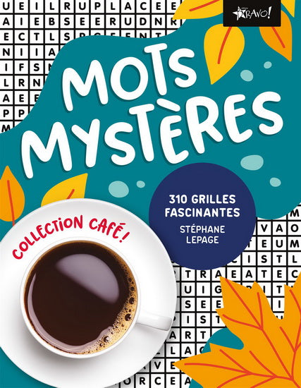 Mots mystères 310 grilles fascinantes