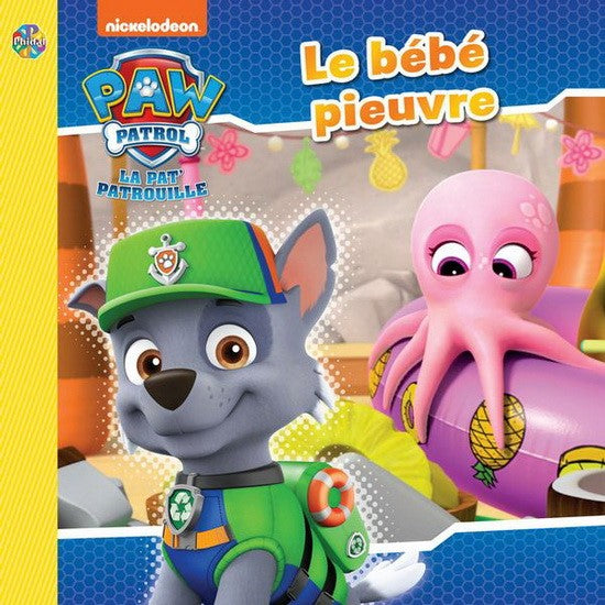 Pat'Patrouille Le bébé pieuvre