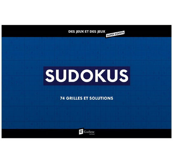 Sudokus super géant : 74 grilles et solutions