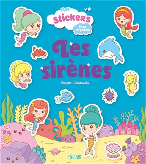 Les sirènes Mes stickers trop mignons