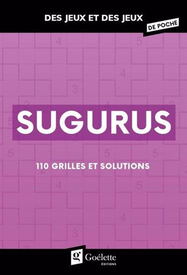 Sugurus 110 grilles et solutions