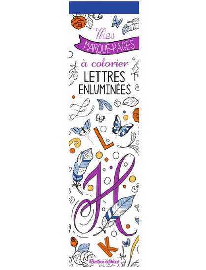 Lettres enluminées Mes marque-pages à colorier