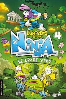 L'univers est un ninja 04 Le livre vert